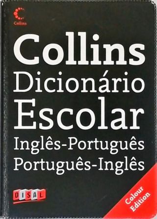 Collins Dicionário Escolar Inglês-Português 