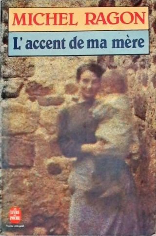 LAccent de ma Mère
