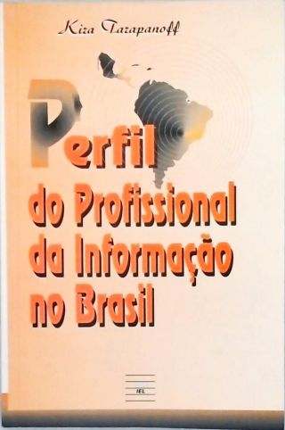 Perfil do Profissional da Informação no Brasil