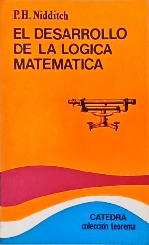 El Desarrollo de la Lógica Matemática