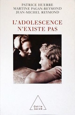 LAdolescence N Existe Pas