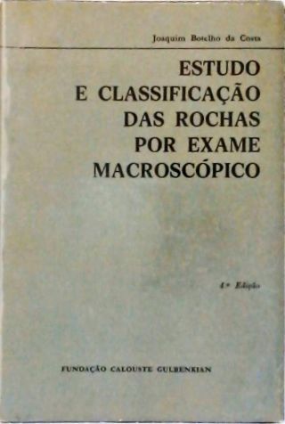 Estudo e Classificação das Rochas por Exame Macroscópico