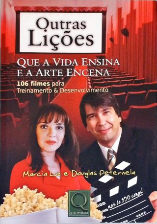 Outras Lições Que A Vida Ensina E A Arte Encena