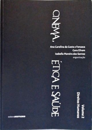 Cinema, Ética E Saúde