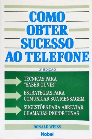 Como Obter Sucesso Ao Telefone
