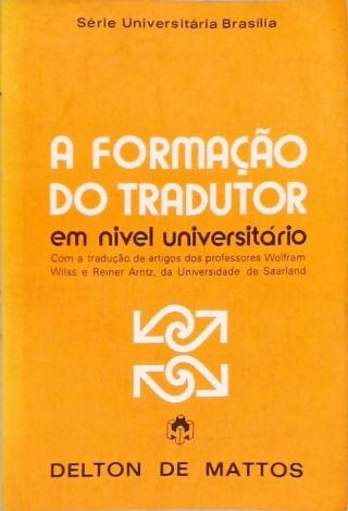 A Formação do Tradutor em Nível Universitário