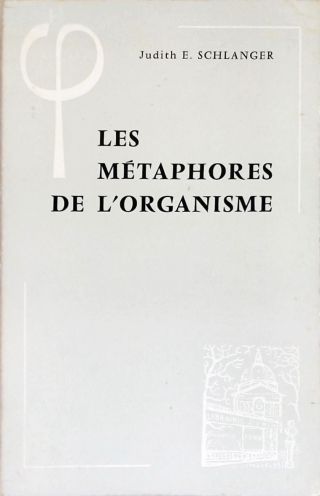 Les Méthaphores de Lorganisme