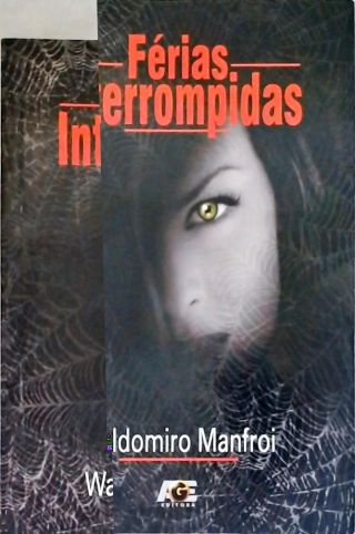 Férias Interrompidas