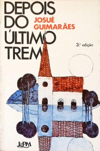 Depois Do Último Trem