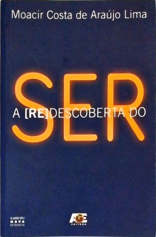 A Redescoberta Do Ser