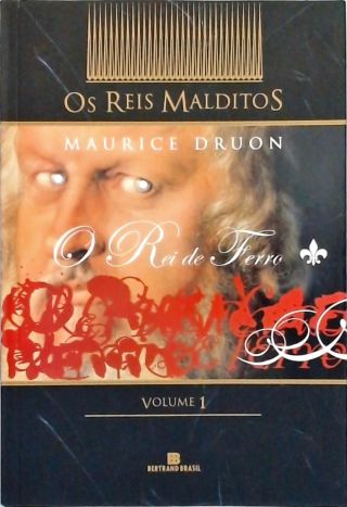 Os Reis Malditos - Vol. 1