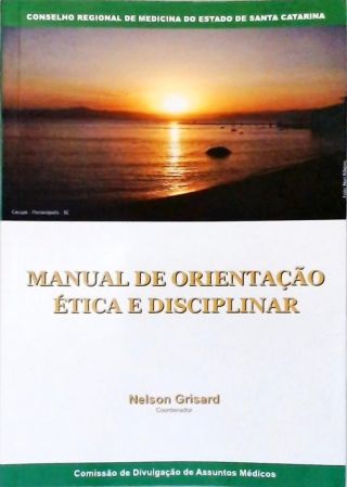 Manual de Orientação Ética e Disciplinar