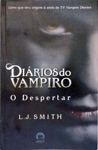 Diários Do Vampiro: O Despertar