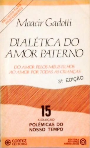 Dialética Do Amor Paterno