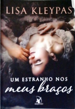 Um Estranho Nos Meus Braços