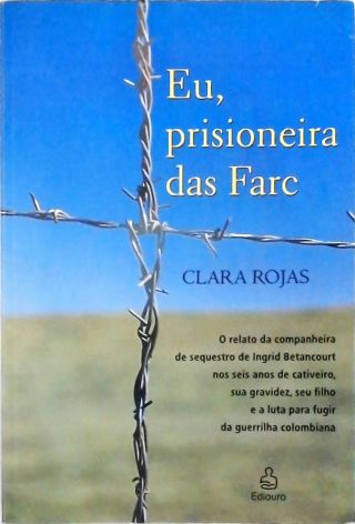 Eu, Prisioneira Das Farc
