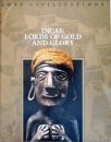 Incas: Lords of Gold and Glory