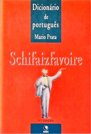 Dicionário De Português - Schifaizfavoire