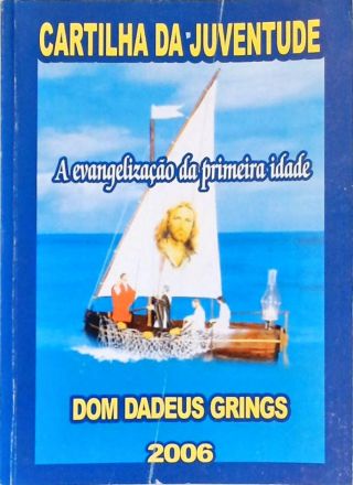 A Evangelização da Primeira Idade