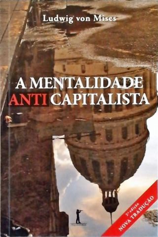 A Mentalidade Anticapitalista