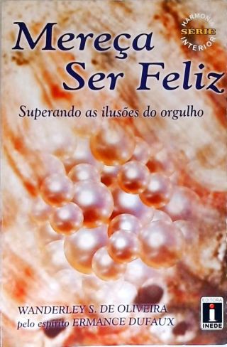 Mereça Ser Feliz