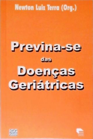 Previna-se Das Doenças Geriátricas