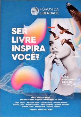 Ser Livre Inspira Você?