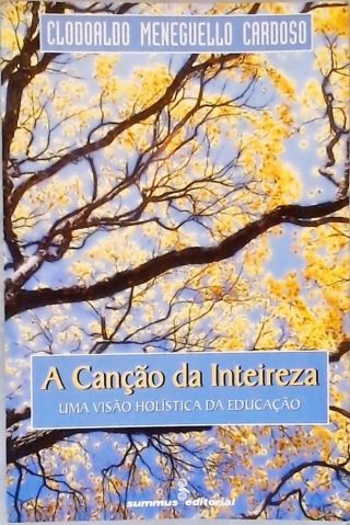 A Canção Da Inteireza
