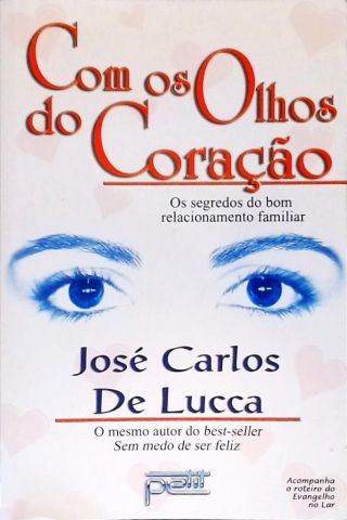 Com Os Olhos Do Coração