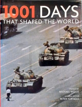 1001 Days That Shpaed the World