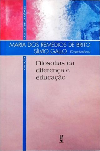 Filosofias Da Diferença E Educação