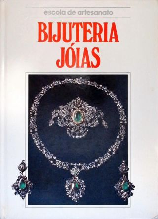 Escola de Artesanato: Bijuterias Jóias