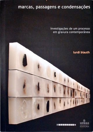 Marcas, Passagens E Condensações