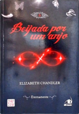 Beijada Por Um Anjo: Eternamente