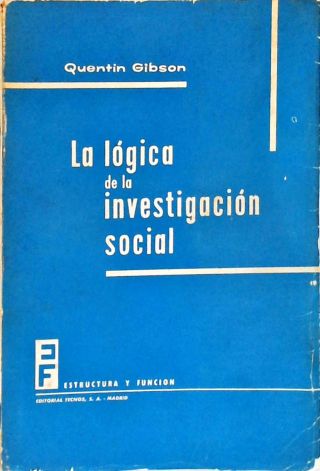 La Lógica De La Investigación Social