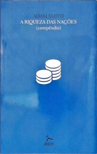 Riqueza Das Nações (Compêndio)