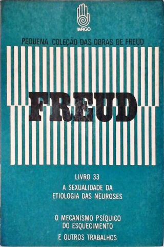 A Sexualidade Na Etiologia Das Neuroses