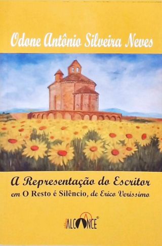 A Representação Do Escritor Em O Resto É Silêncio, De Erico Verissimo
