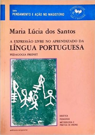 A Expressão Livre No Aprendizado Da Língua Portuguesa