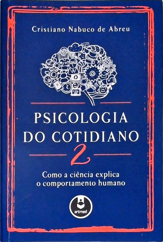 Psicologia do Cotidiano - Vol. 2