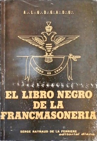 El Libro Negro De La Francmasoneria