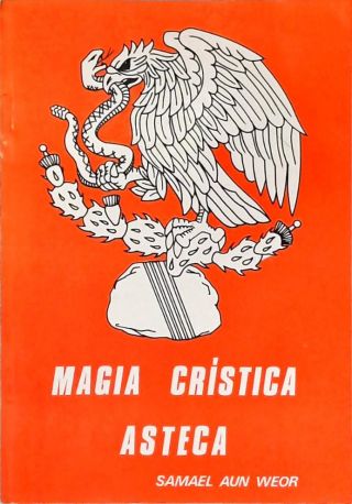 Magia Crística Asteca