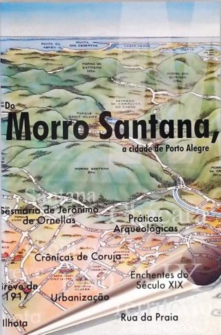 Do Morro Santana, A Cidade De Porto Alegre