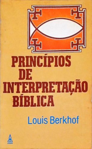 Princípios De Interpretação Bíblica