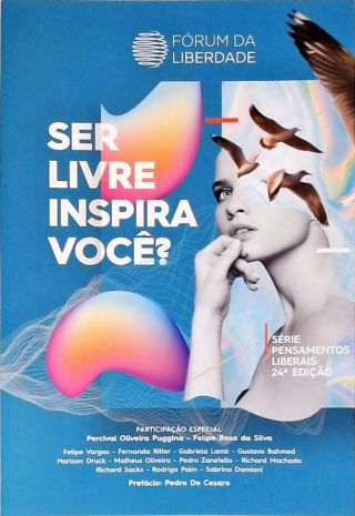 Ser Livre Inspira Você?