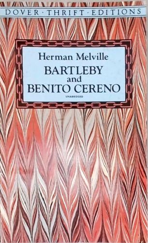 Bartleby and Benito Cereno