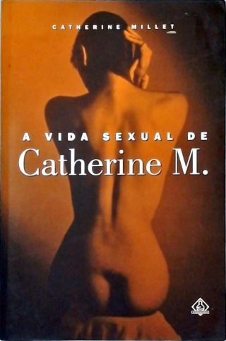A Vida Sexual De Catherine M.