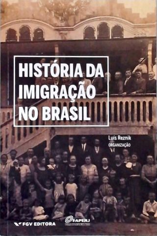História Da Imigração No Brasil