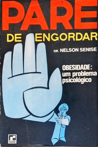 Pare de Engordar