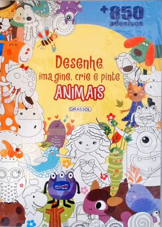 Desenhe, imagine, crie e pinte Animais